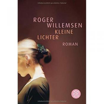 Roger Willemsen Kleine Lichter: Roman