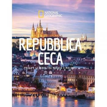 Repubblica Ceca. Praga e le terre tra Moldava e Morava. Paesi del mondo