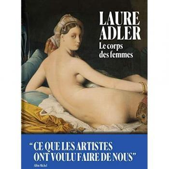 Le Corps des femmes: Ce que les artistes ont voulu faire de nous