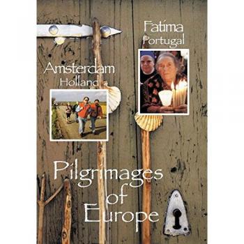 World Journeys 3: Amsterdam, Holland, Fatima