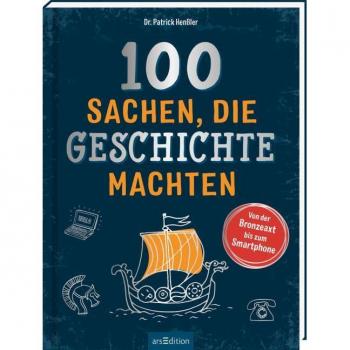100 Sachen die Geschichte machten
