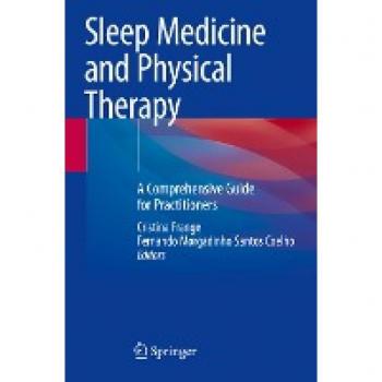 Sleep Medicine and Physical Therapy: A Comprehensive Guide for Practitioners