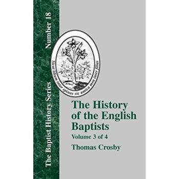 The History of the English Baptists