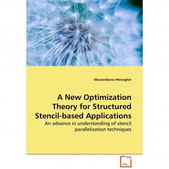A New Optimization Theory for Structured Stencil-based Applications