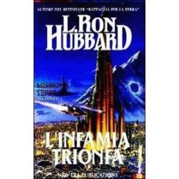 Missione terra. L'Infamia trionfa