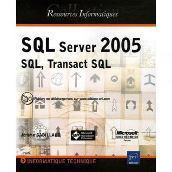 SQL Server 2005 : SQL, Transact SQL