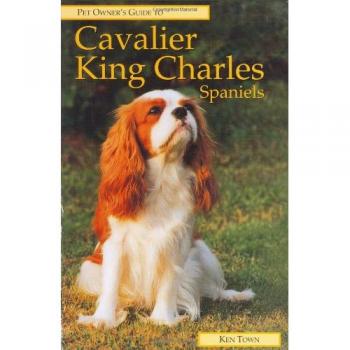 Pet Owner's Guide to the Cavalier King Charles Spaniel, Pet Owner's Guide Series