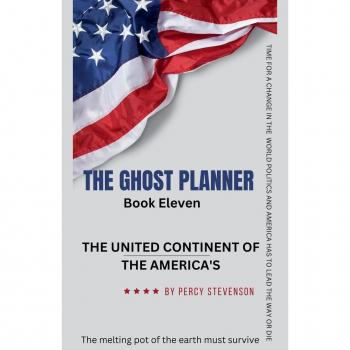 The Ghost Planner Book Eleven ... The United Continent of the Americas ...