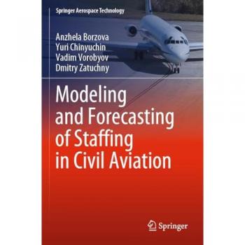 Borzova, Anzhela: Modeling and Forecasting of Staffing in Civil Aviation