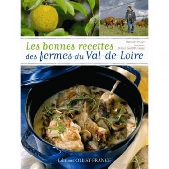 Les bonnes recettes des fermes du Val de Loire