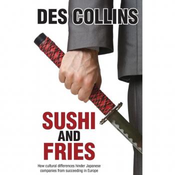 Sushi and Fries: How Cultural Differences Hinder Japanese Companies from Succeeding in Europe