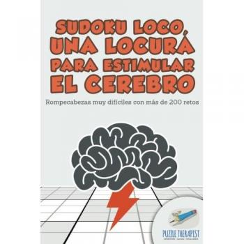 Puzzle Therapist: Sudoku Loco, una locura para estimular el cerebro | Rompecabezas muy difíciles con más de 200 retos