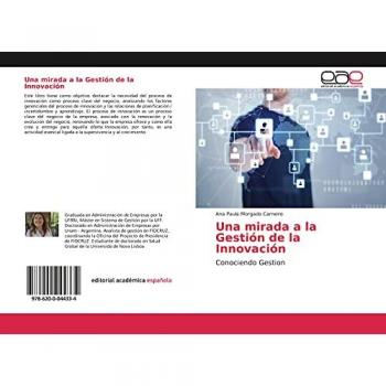 Carneiro, Ana Paula Morgado: Una mirada a la Gestión de la Innovación
