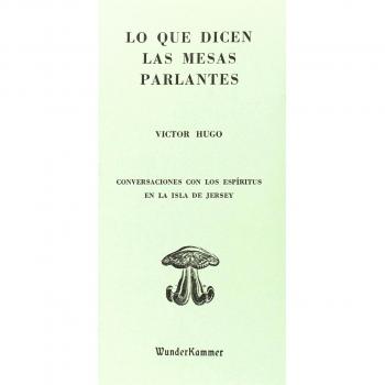 LO QUE DICEN LAS MESAS PARLANTES