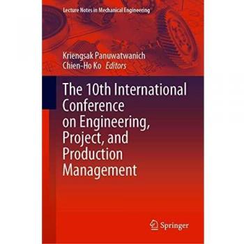 The 10th International Conference on Engineering Project and Production Management