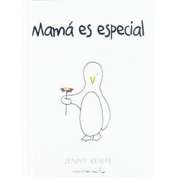 Mama es especial (Tapa blanda).