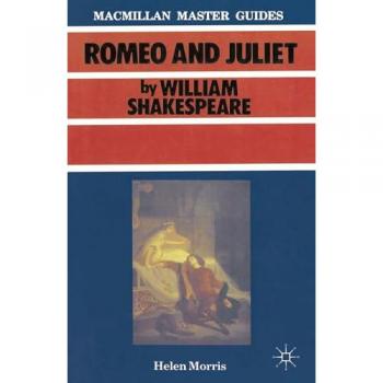 Shakespeare: Romeo and Juliet