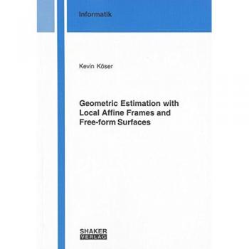 Geometric Estimation with Local Affine Frames and Free-form Surfaces