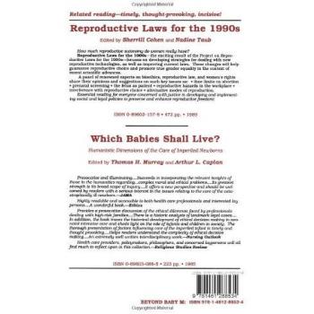 Beyond Baby M: Ethical Issues In New Reproductive Techniques (Contemporary Issues In Biomedicine, Ethics, And Society)