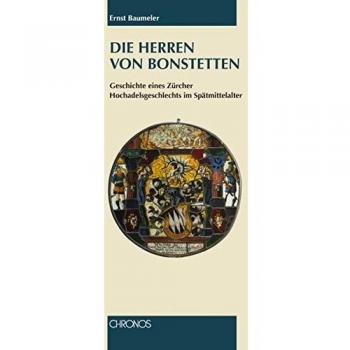 Die Herren von Bonstetten | Ernst Baumeler | Buch