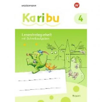 Karibu 4. Lesestrategieheft. Für Bayern