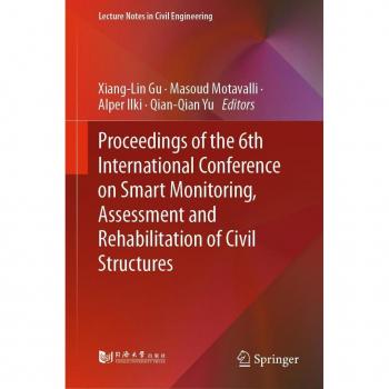Proceedings of the 6th International Conference on Smart Monitoring, Assessment and Rehabilitation of Civil Structures