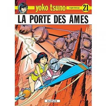 Yoko Tsuno. Vol. 21. La porte des âmes