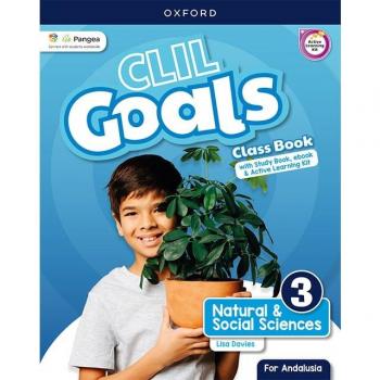 CLIL Goals Natural & Social Sciences 3. Class book Pack (Andalusia).