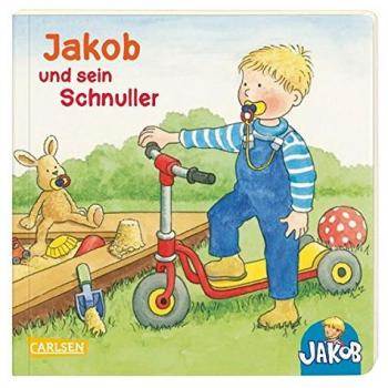 Jakob und sein Schnuller: Mini-Ausgabe (Jakob-Bücher)