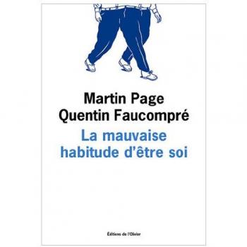 La mauvaise habitude d'être soi. Histoires et dessins
