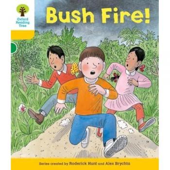 Oxford Reading Tree: Level 5: Decode And Develop Bushfire! (Ort Decode And Develop) (Paperback)