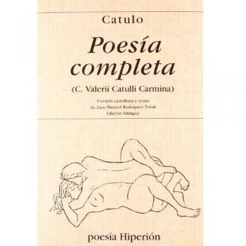 Poesía completa. (C. Valerii Catulli Carmina)