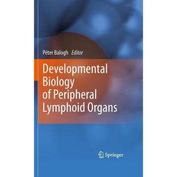 Developmental Biology of Peripheral Lymphoid Organs