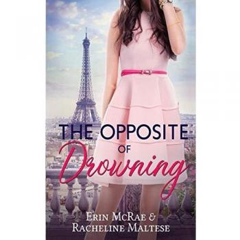 The Opposite of Drowning