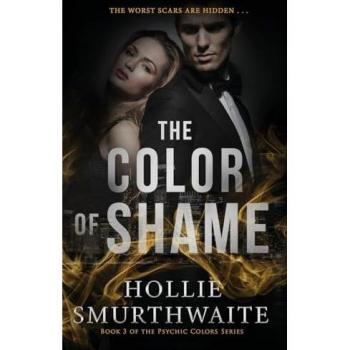 The Color of Shame: Psychic Colors Series, Book 3