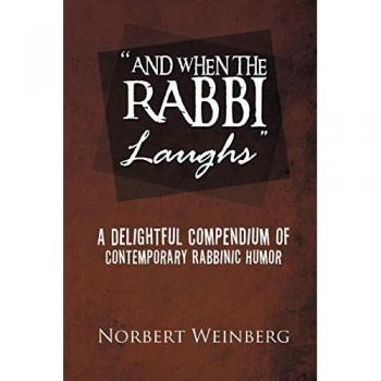''And When the Rabbi Laughs''