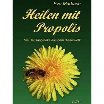 Heilen mit Propolis