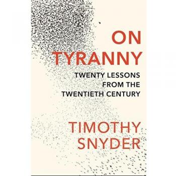 On Tyranny Twenty Lessons from the Twentieth Century 9781847924889 | Brand New
