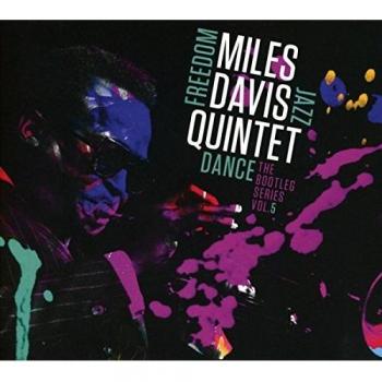 Miles Davis Quintet: Freedom Jazz Dance: The Bootl