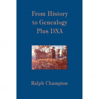 From History to Genealogy Plus DNA