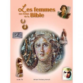 Les Femmes Aux Temps De La Bible