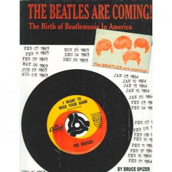 The Beatles are Coming by Bruce Spizer