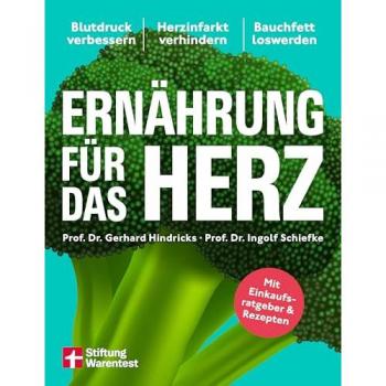 Ernährung für das Herz. Blutdruck verbessern, Herzinfarkt verhindern, Bauchfett loswerden.