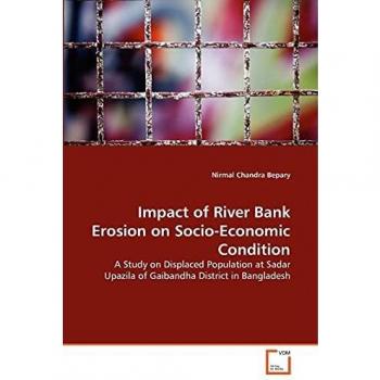 Impact of River Bank Erosion on Socio-Economic Condition