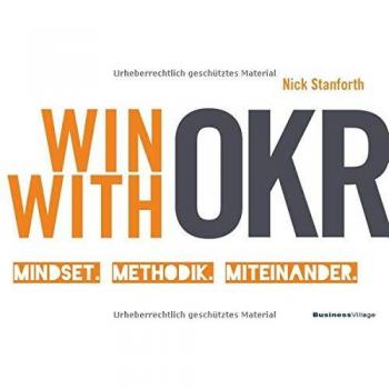Stanforth, Nick: Win with OKR