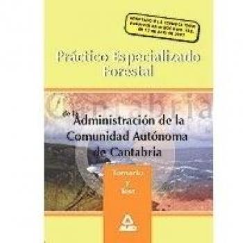 Práctico especializado forestal de la administración de la comunidad autónoma de cantabria. Temario y test