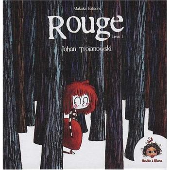 Rouge l'ogre qui mangeait les petits enfants T01
