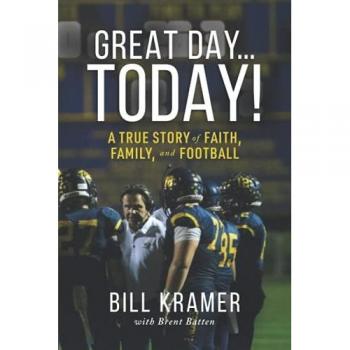 Great Day...Today!: A True Story of Faith, Family, and Football