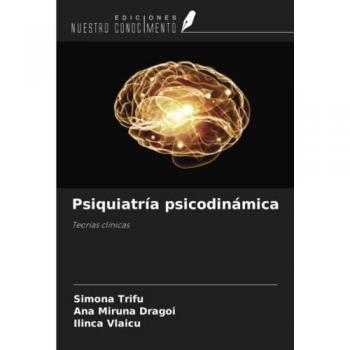 Psiquiatría psicodinámica: Teorías clínicas