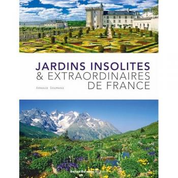 Jardins insolites et extraordinaires de france